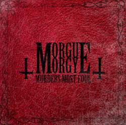 Morgue Orgy : Murders Most Foul
